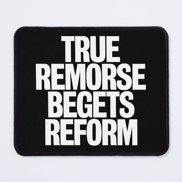 Item preview, True remorse begets reform v.9 designed and sold by x1brett.
