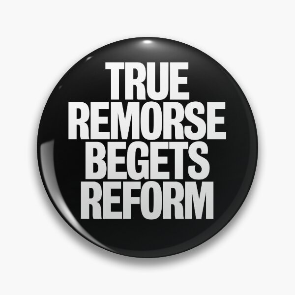 Item preview, True remorse begets reform v.9 designed and sold by x1brett.