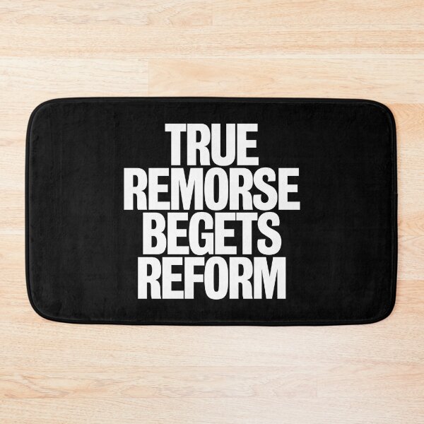 Item preview, True remorse begets reform v.9 designed and sold by x1brett.