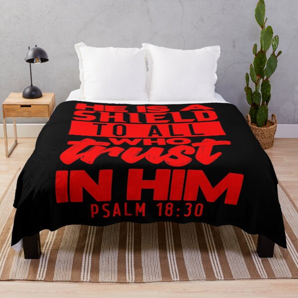 Artikelvorschau, He is a Shield to All Who Trust in Him. Psalm 18:30 entworfen und verkauft von plushism.