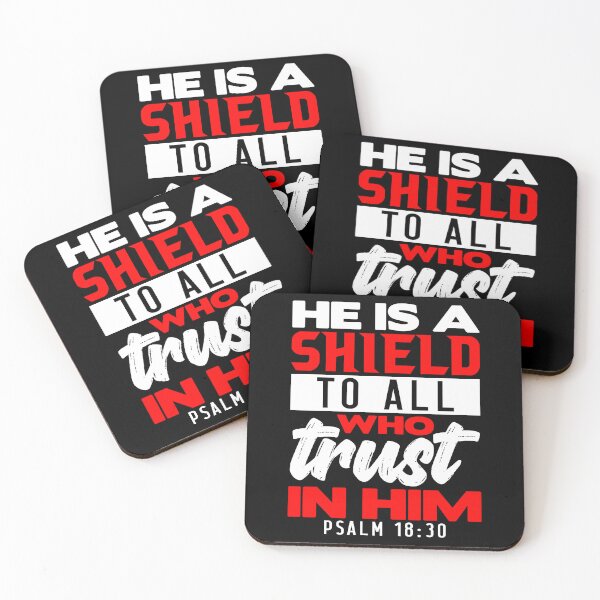 Aperçu de l'œuvre He is a Shield to All Who Trust in Him. Psalm 18:30 créée et vendue par plushism.