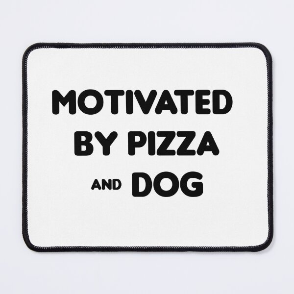 Item preview, Motivated by Pizza & Dog - Funny designed and sold by CheeseBlueprint.