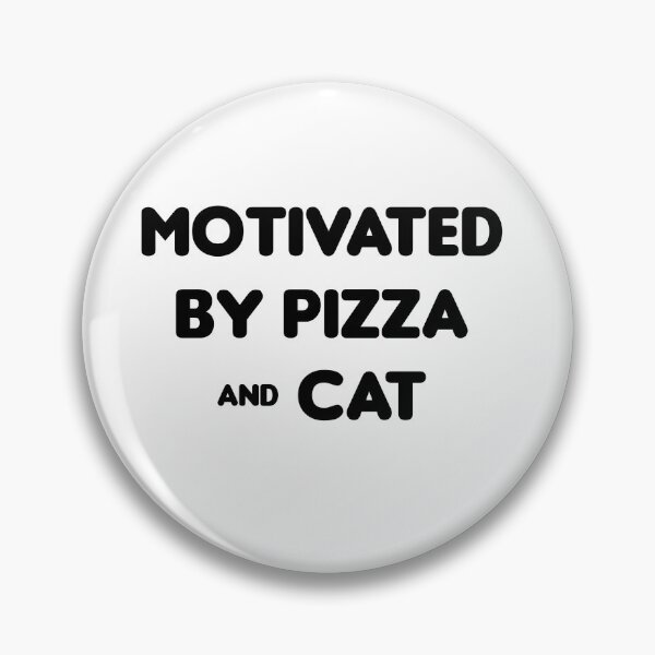 Item preview, Motivated by Pizza & Cat - Funny designed and sold by CheeseBlueprint.