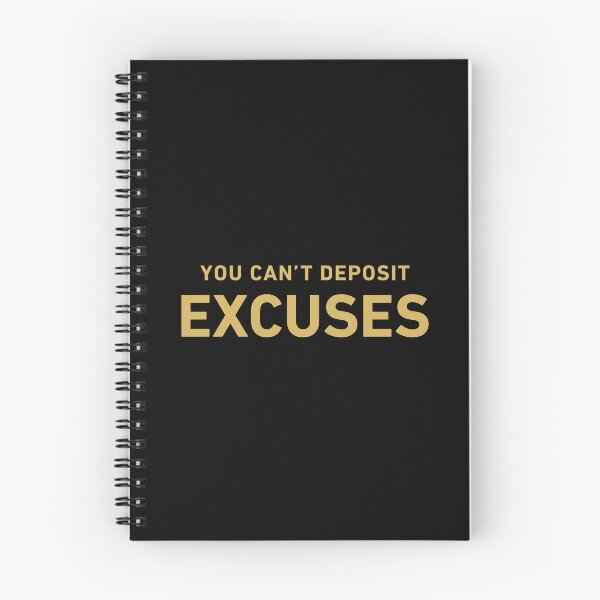 Item preview, YOU CANT DEPOSIT EXCUSES designed and sold by corbrand.