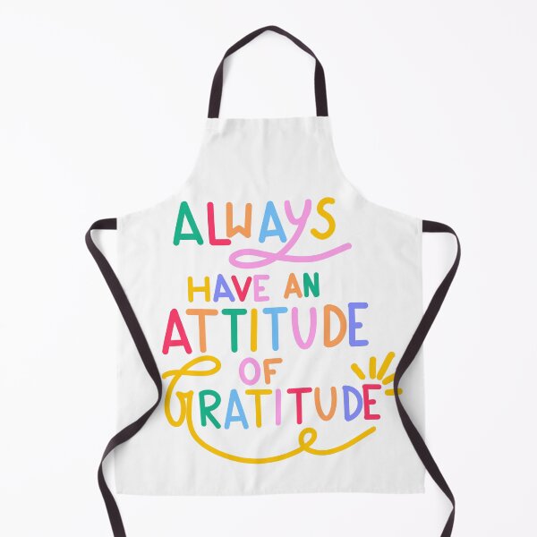 Item preview, Always Have An Attitude of Gratitude designed and sold by Insvy Design Studio.