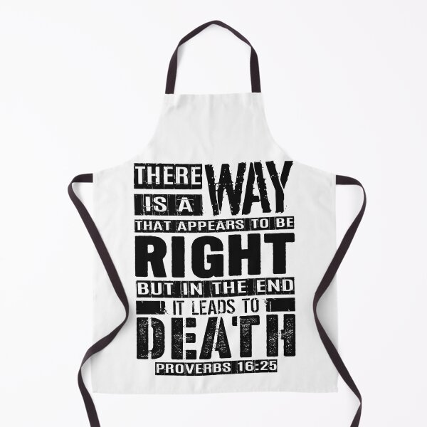 Item preview, A Way That Appears To Be Right Leads To Death. Proverbs 16:25 designed and sold by plushism.