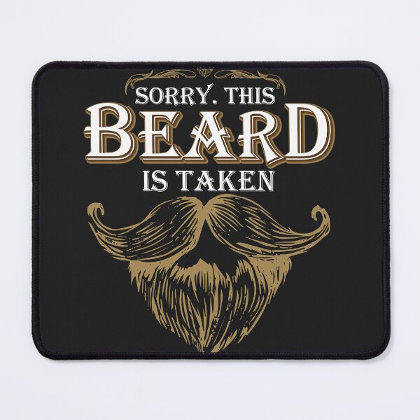 Item preview, Mens Bearded Men Beard Sorry This Beard is Taken designed and sold by HSjem.