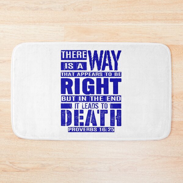 Item preview, A Way That Appears To Be Right Leads To Death. Proverbs 16:25 designed and sold by plushism.