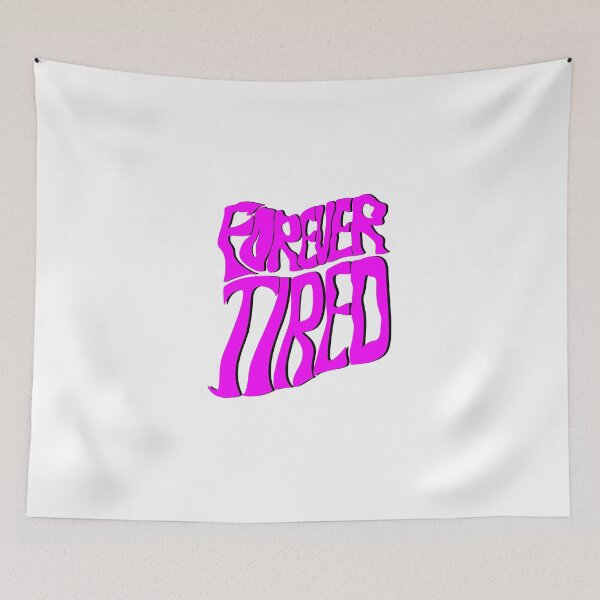 Item preview, Forever tired color designed and sold by NikkSantellani.