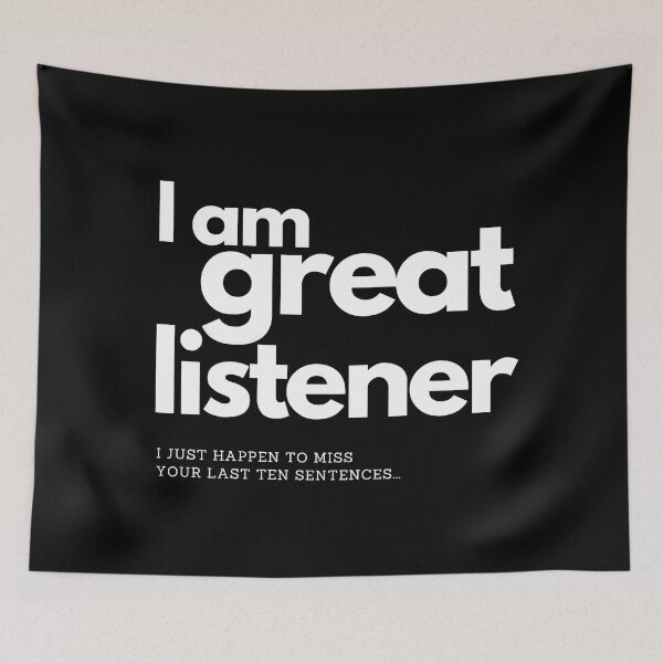 Item preview, I am great listener... designed and sold by FullOfCare.