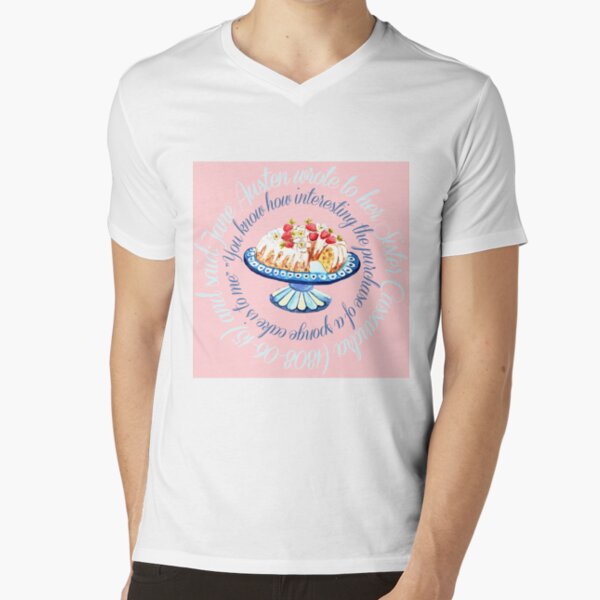 Jane Austen quote, Bundt cake // Jane Austen cake quote // Jane Austen art V-Neck T-Shirt