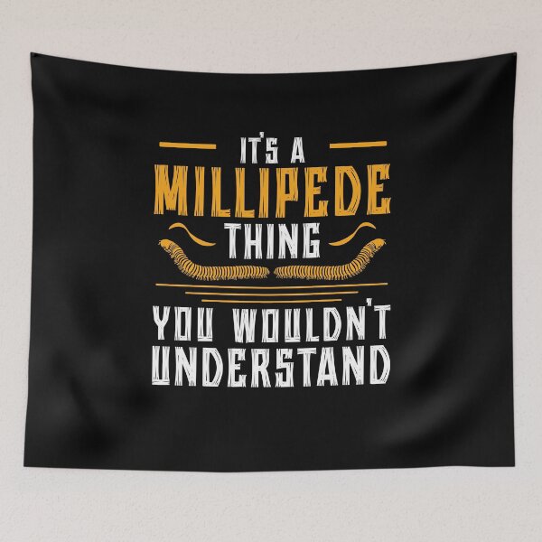 Item preview, Funny It's A Millipede Thing Arthropod Millipede Pet Owners designed and sold by StrongShirts.