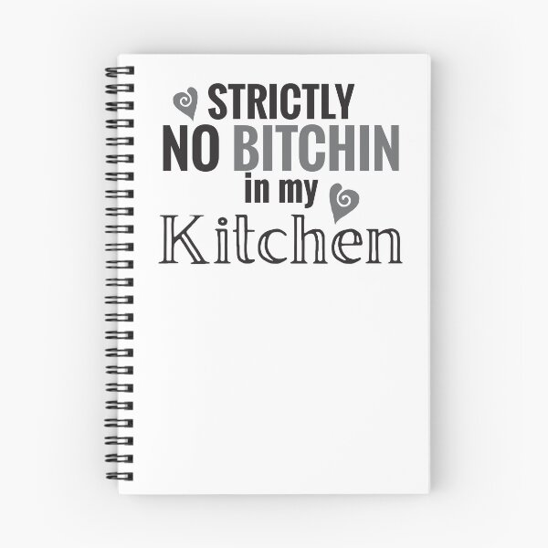 Item preview, Strictly not BITCHIN in my kitchen designed and sold by jazzydevil.