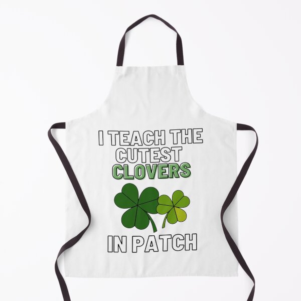 Item preview, I Teach The Cutest Clovers In Patch t-shirt designed and sold by Shopaholicer.