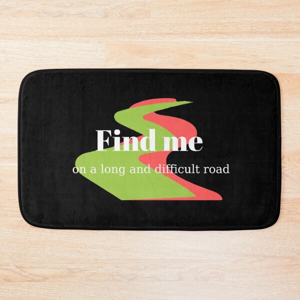 Item preview, Find My On a Long And Difficult Road  designed and sold by 72artteam.