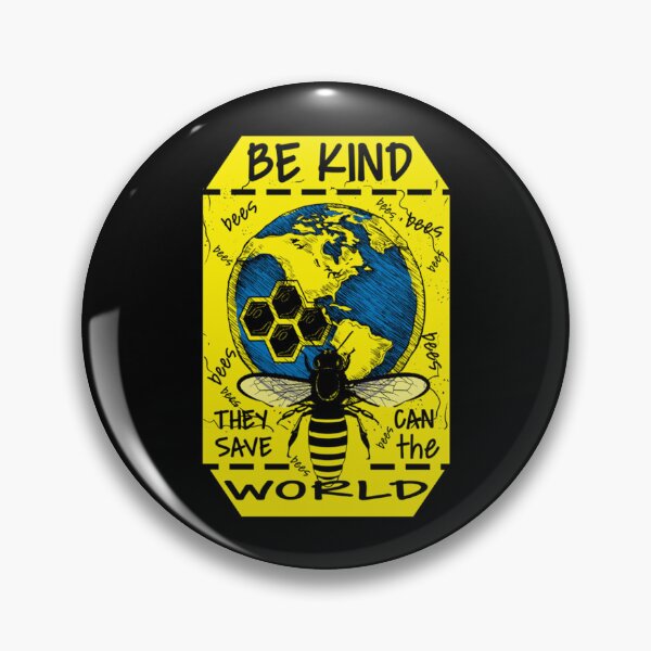 Item preview, Be Kind To Bees They Can Save The World Novelty Gifts   designed and sold by jeejoon.