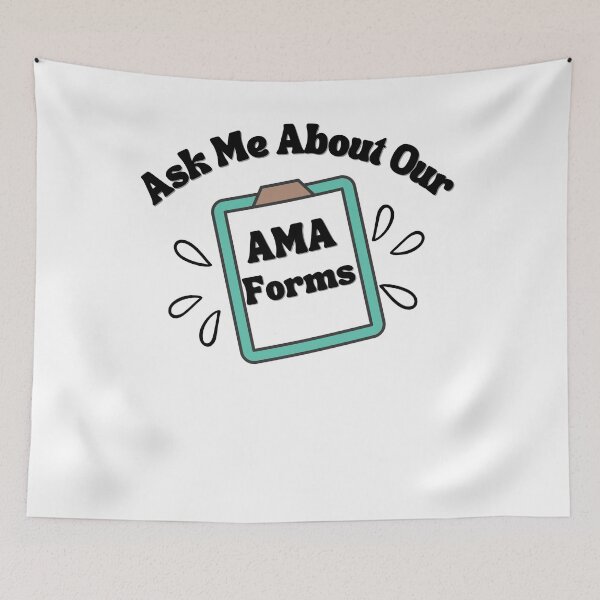 Item preview, Ask Me About Our AMA Forms Healthcare/Nursing Sticker designed and sold by Morja2015.
