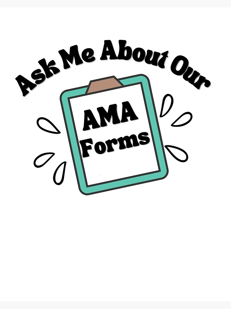 Ask Me About AMA Forms, Nurse Badge Reel, Funny Badge Reel