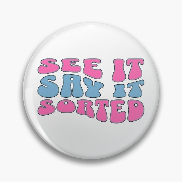 Item preview, See It Say It Sorted designed and sold by LionRoxTee.