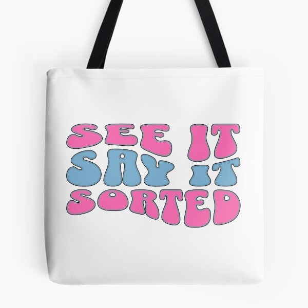 Item preview, See It Say It Sorted designed and sold by LionRoxTee.