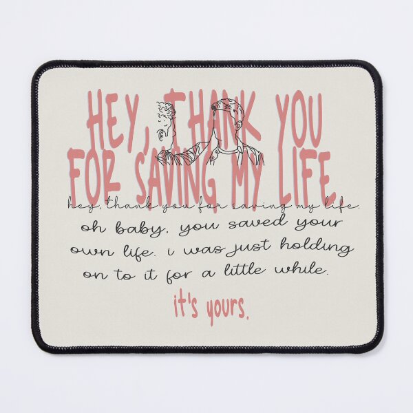 Item preview, hey, thank you for saving my life. designed and sold by Pinu92.