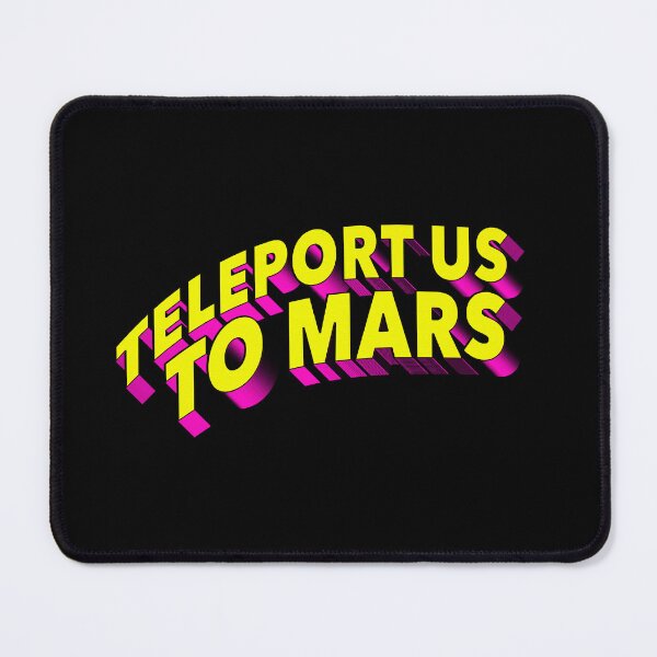 Item preview, Teleport us to Mars designed and sold by MaisonDeNo.