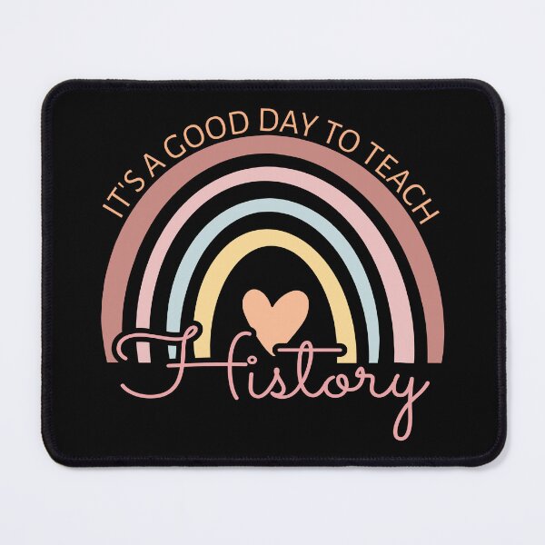 Item preview, It's A Good Day To Teach History III designed and sold by Lemon Pepper.
