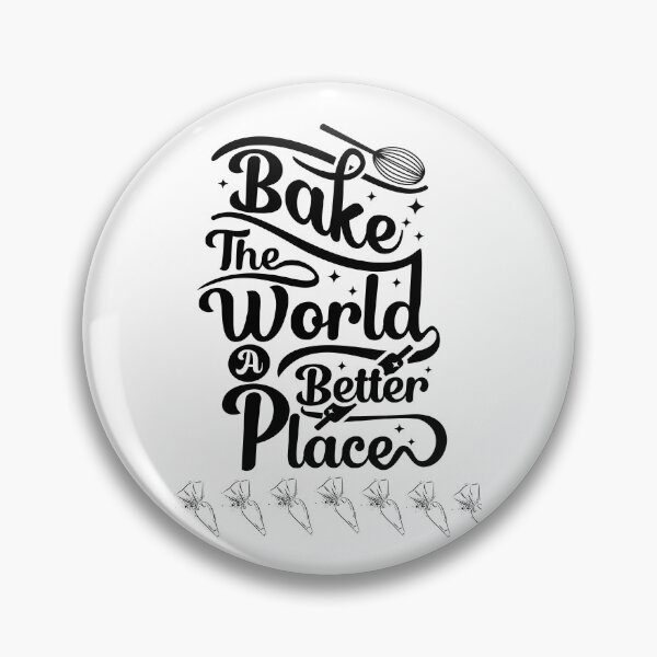 Item preview,  bake the world a better place designed and sold by Speckledfrog.