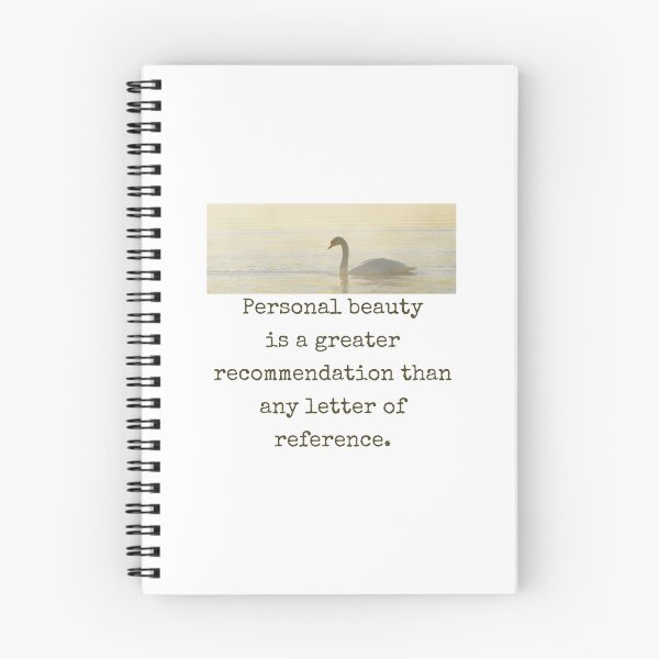 Item preview, Personal Beauty Is A Greater Recommendation - Beauty Quote  designed and sold by CrankyOldDude.