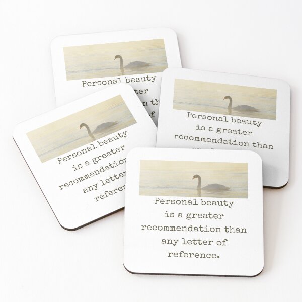 Item preview, Personal Beauty Is A Greater Recommendation - Beauty Quote  designed and sold by CrankyOldDude.