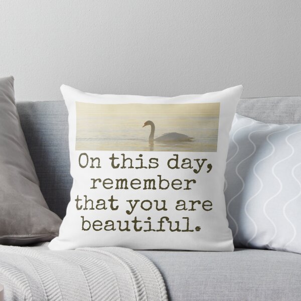 Item preview, On This Day Remember - Beauty Quote  designed and sold by CrankyOldDude.