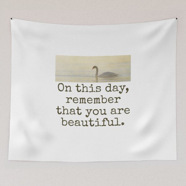 Item preview, On This Day Remember - Beauty Quote  designed and sold by CrankyOldDude.