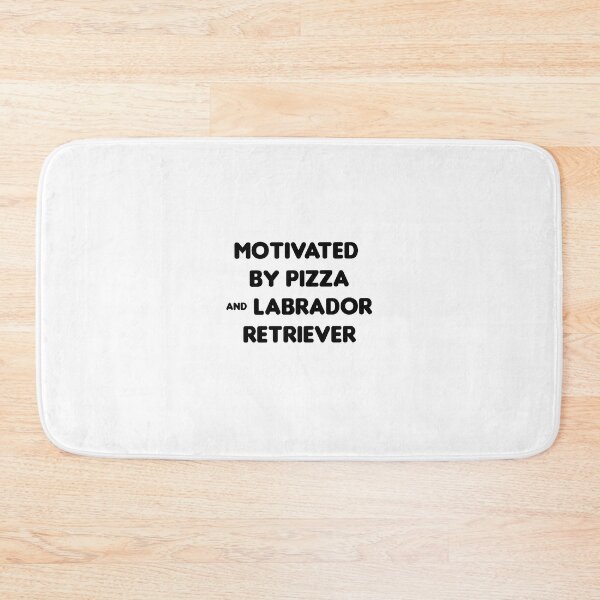 Item preview, Motivated by Pizza & Labrador Retriever- Funny designed and sold by CheeseBlueprint.