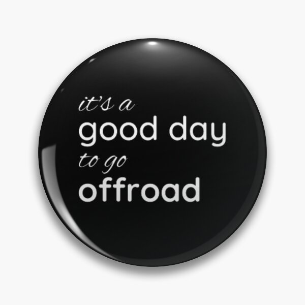 Item preview, It's a good day to go off road car guy off road lover  designed and sold by TeePassion.