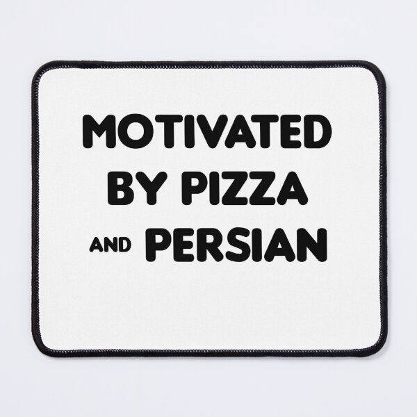 Item preview, Motivated by Pizza & Persian - Funny designed and sold by CheeseBlueprint.