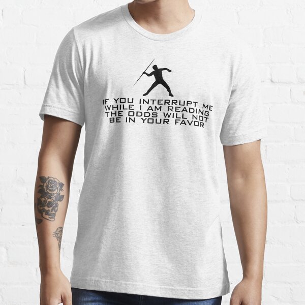 DO NOT INTERRUPT ME (male) Essential T-Shirt
