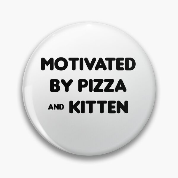 Item preview, Motivated by Pizza & Kitten - Funny designed and sold by CheeseBlueprint.