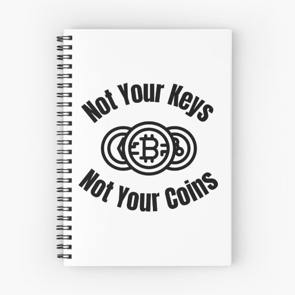 Item preview, Not Your Keys Not Your Coins designed and sold by Inspiring-A-D.