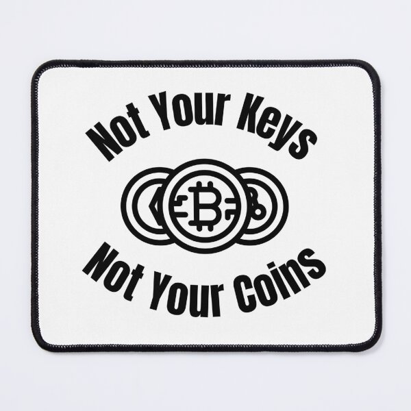 Item preview, Not Your Keys Not Your Coins designed and sold by Inspiring-A-D.