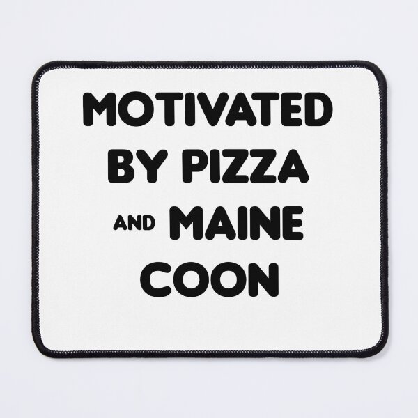 Item preview, Motivated by Pizza & Maine Coon - Funny designed and sold by CheeseBlueprint.