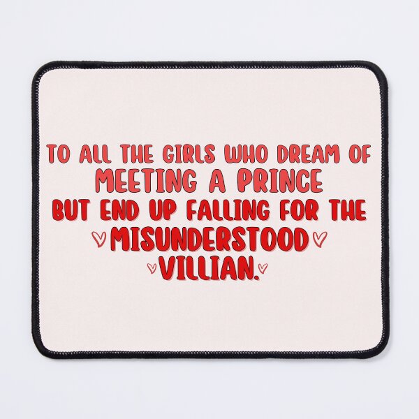 Item preview, The Fine Print - To all the girls who dream of meeting a Prince but end falling for the Misunderstood Villian. designed and sold by getawaystore.