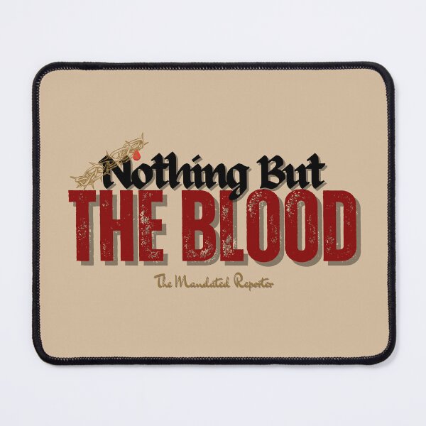 Item preview, Nothing But the Blood | I John 1:7 - Cream designed and sold by TheReporter1.