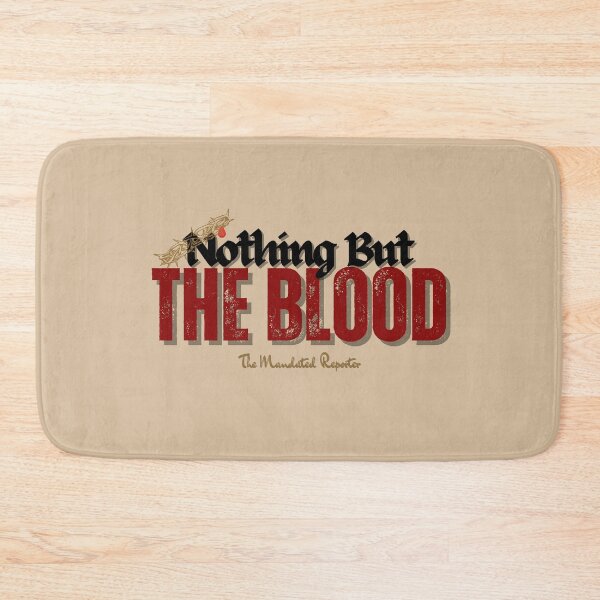 Item preview, Nothing But the Blood | I John 1:7 - Cream designed and sold by TheReporter1.