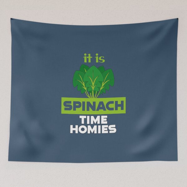 Item preview, It is spinach time homies, National Spinach Day, spinach lovers Gift designed and sold by abdelhak2005.