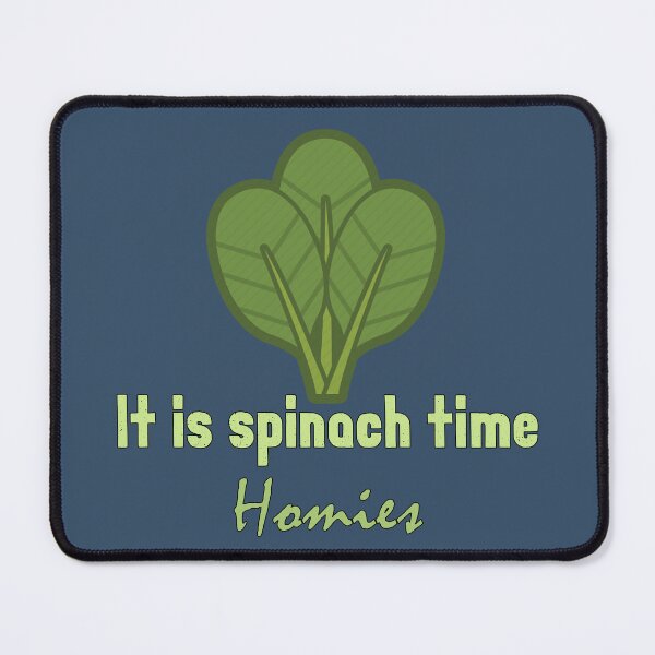 Item preview, It is spinach time homies, National Spinach Day, spinach lovers Gift designed and sold by abdelhak2005.