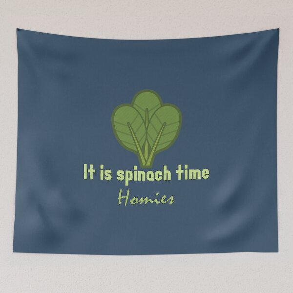 Item preview, It is spinach time homies, National Spinach Day, spinach lovers Gift designed and sold by abdelhak2005.