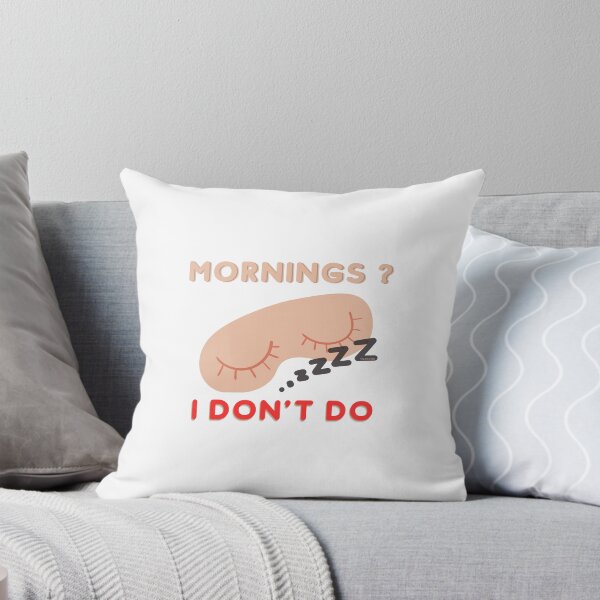 Item preview, I don't do mornings | designed and sold by YS-Prints.