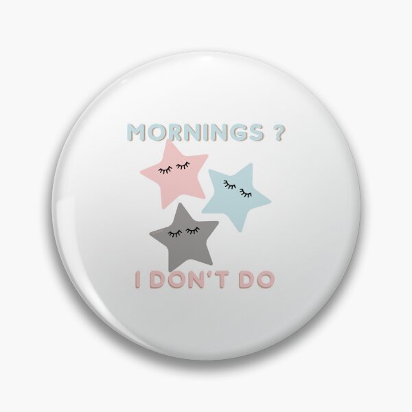 Item preview, I don't do mornings | designed and sold by YS-Prints.