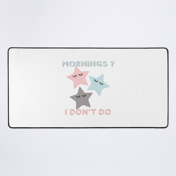 Item preview, I don't do mornings | designed and sold by YS-Prints.