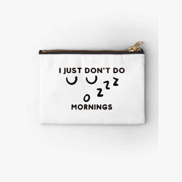 Item preview, I don't do mornings | designed and sold by YS-Prints.